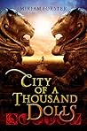 City of a Thousand Dolls by Miriam Forster