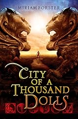 City of a Thousand Dolls (Bhinian Empire, #1)