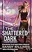 The Shattered Dark (Shadow Reader, #2)