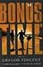 Bonus Time by Gregor Vincent