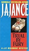 Trial by Fury (J.P. Beaumont, #3)