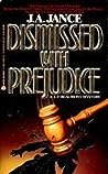 Dismissed with Prejudice by J.A. Jance