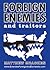 Foreign Enemies And Traitors (The Enemies Trilogy, #3)