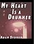 My Heart Is a Drummer