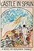 Castle in Spain by Benjamin (Author); Schachte...
