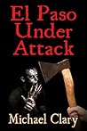 El Paso Under Attack