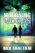 The Mourning Woods