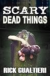 Scary Dead Things
