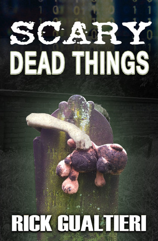 Scary Dead Things (The Tome of Bill, #2)