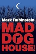 Mad Dog House