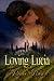 Loving Lucia by Renee Rose