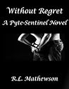 Without Regret by R.L. Mathewson