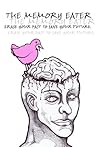 The Memory Eater