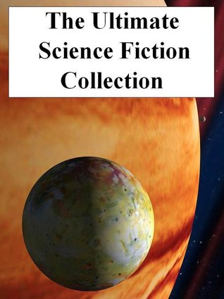 The Ultimate Science Fiction Collection: Volume Two