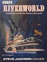 GURPS Riverworld: Roleplaying in Philip Jose Farmer's Riverworld GURPS Riverworld: Roleplaying in Philip Jose Farmer's Riverworld