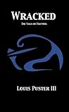 Wracked by Louis Puster III