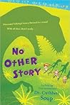No Other Story (Whole Nother Story, #3)