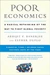 Poor Economics: A...