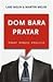 Dom bara pratar : Prat, press, politik