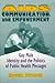AIDS, Communication, and Empowerment: Gay Male Identity and the Politics of Public Health Messages