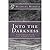 Into the Darkness: A collection of six short horror stories