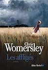 Les Affligés by Chris Womersley