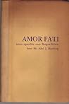 Amor fati, de aan...