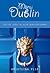 Minu Dublin. Seitse kodu ja kolm bensiinijaama (Minu..., #45)