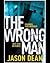The Wrong Man (James Bishop...