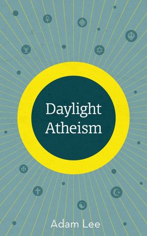 Daylight Atheism (Kindle Edition)