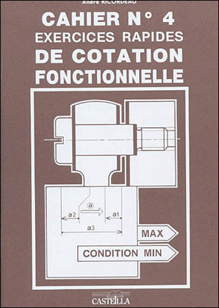 Cahier N°4 - Exercices rapides de cotation fonctionnelle