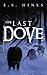 The Last Dove (Trilogy of A...