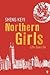 Northern Girls by Sheng Keyi