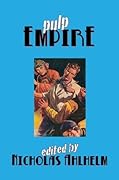 Pulp Empire Volume One