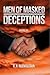 Men of Masked Deceptions