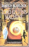 Lord Kelvin's Machine