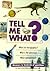 Tell Me What?