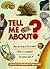 Tell Me About? by Octopus Publishings