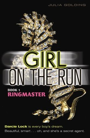 Ringmaster Darcie Lock 1 By Julia Golding