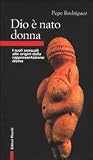 Dio è nato donna