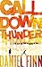 Call Down Thunder by Daniel Finn