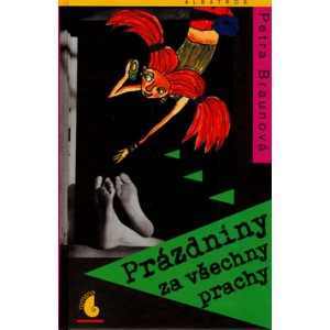 Prázdniny za všechny prachy