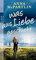Was aus Liebe geschieht
