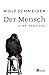 Der Mensch by Wolf Schneider