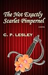 The Not Exactly Scarlet Pimpernel