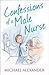 Confessions of a Male Nurse