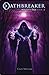 Oathbreaker, Book 2: The Ma...