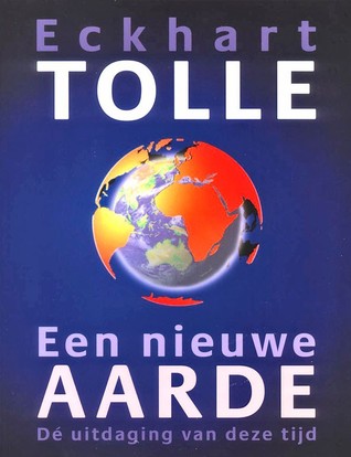 Een nieuwe aarde: Dé uitdaging van deze tijd