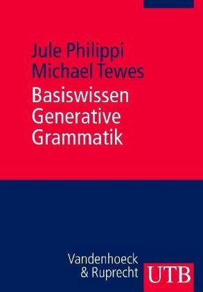 Basiswissen Generative Grammatik