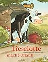 Lieselotte macht Urlaub (Lieselotte #5)